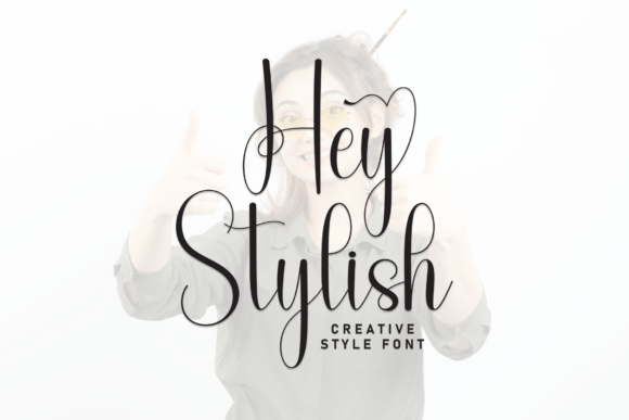 Hey Stylish Font Review: Elegant Script for Branding
