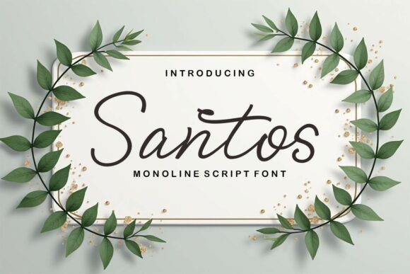 Santos Font Review: A Sweet Script for Campaigns